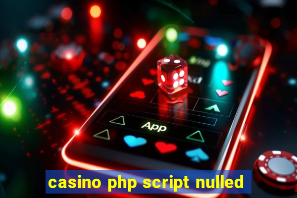 casino php script nulled